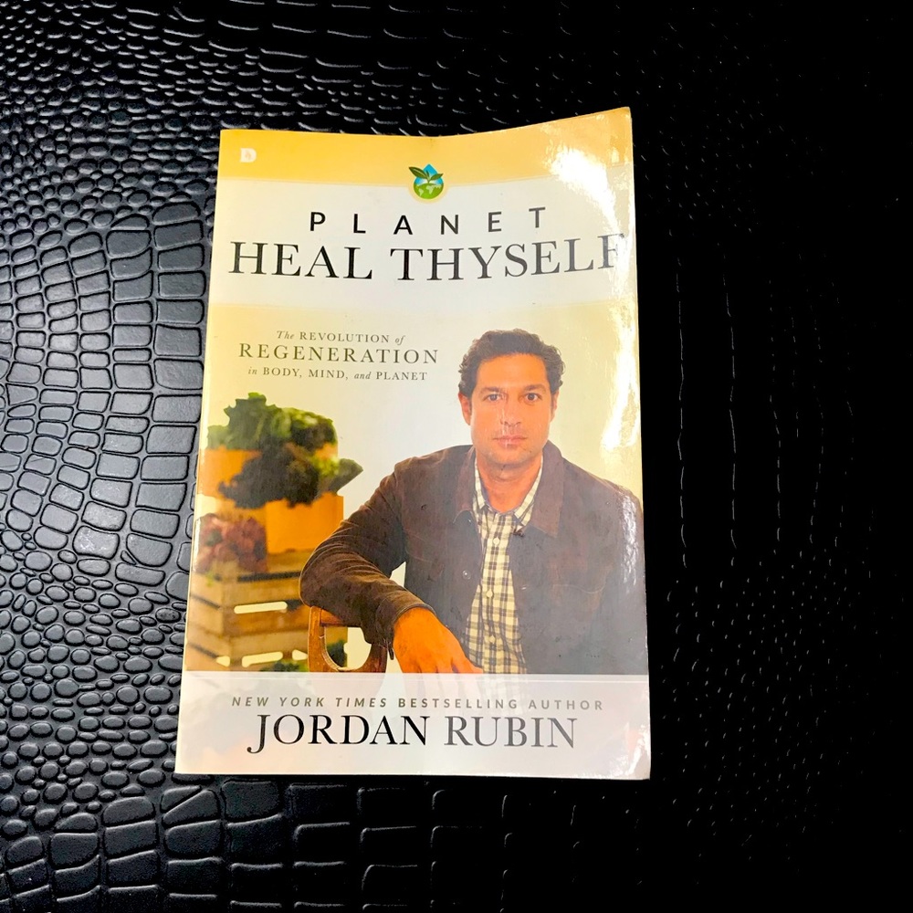 Planet Heal Thyself by Jordan Rubin